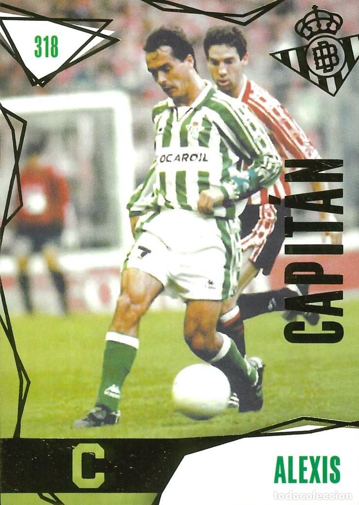 Cromos de f&uacute;tbol: FUTBOL - BETIS CARDS - 2025-2026 - 25-26 - REAL BETIS - 318 - ALEXIS - CAPITAN