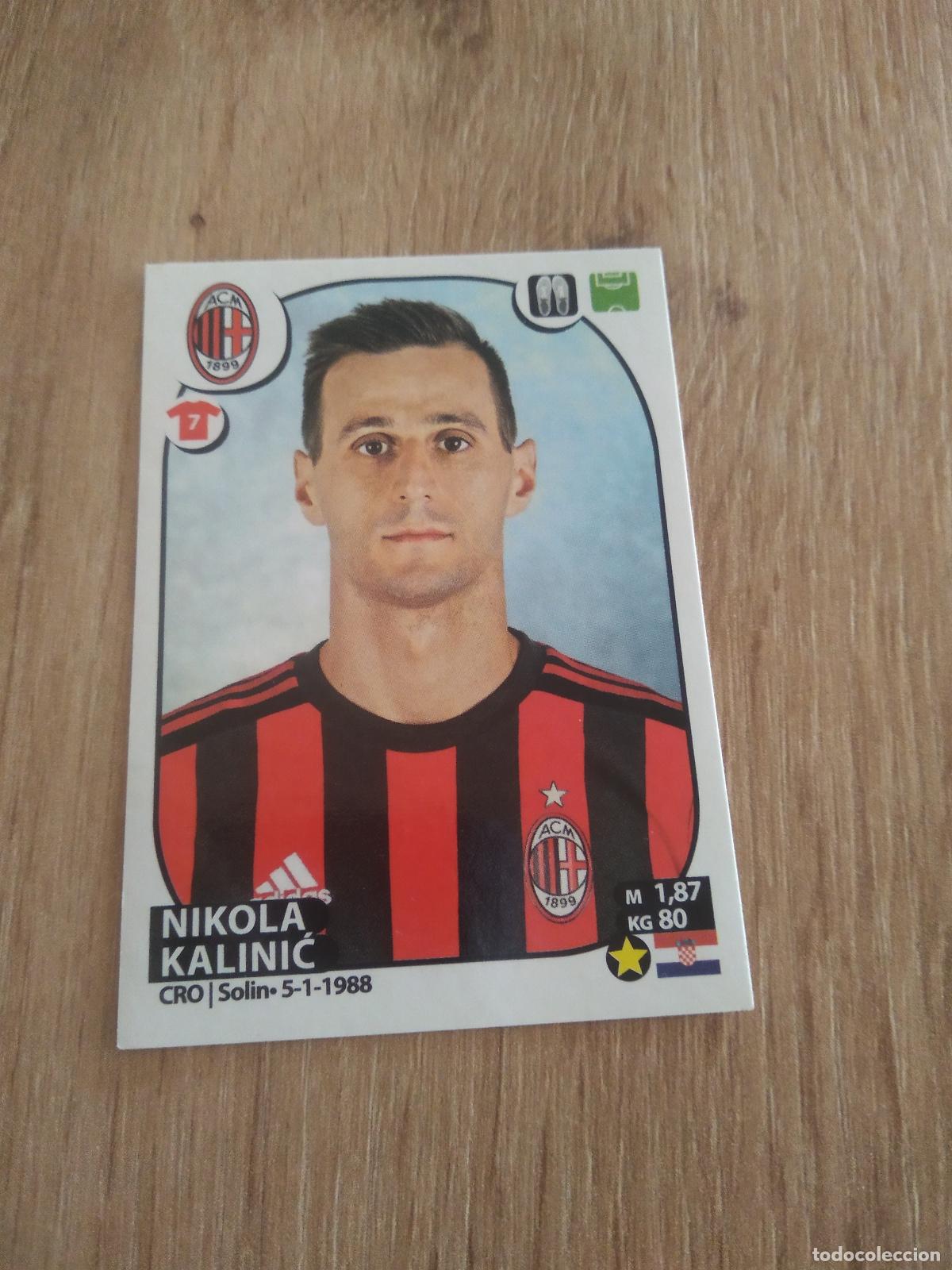 Cromos de f&uacute;tbol: 364 NIKOLA KALINIC AC MILAN CROMO FUTBOL PANINI LIGA ITALIA 17-18 CALCIATORI 2017-2018