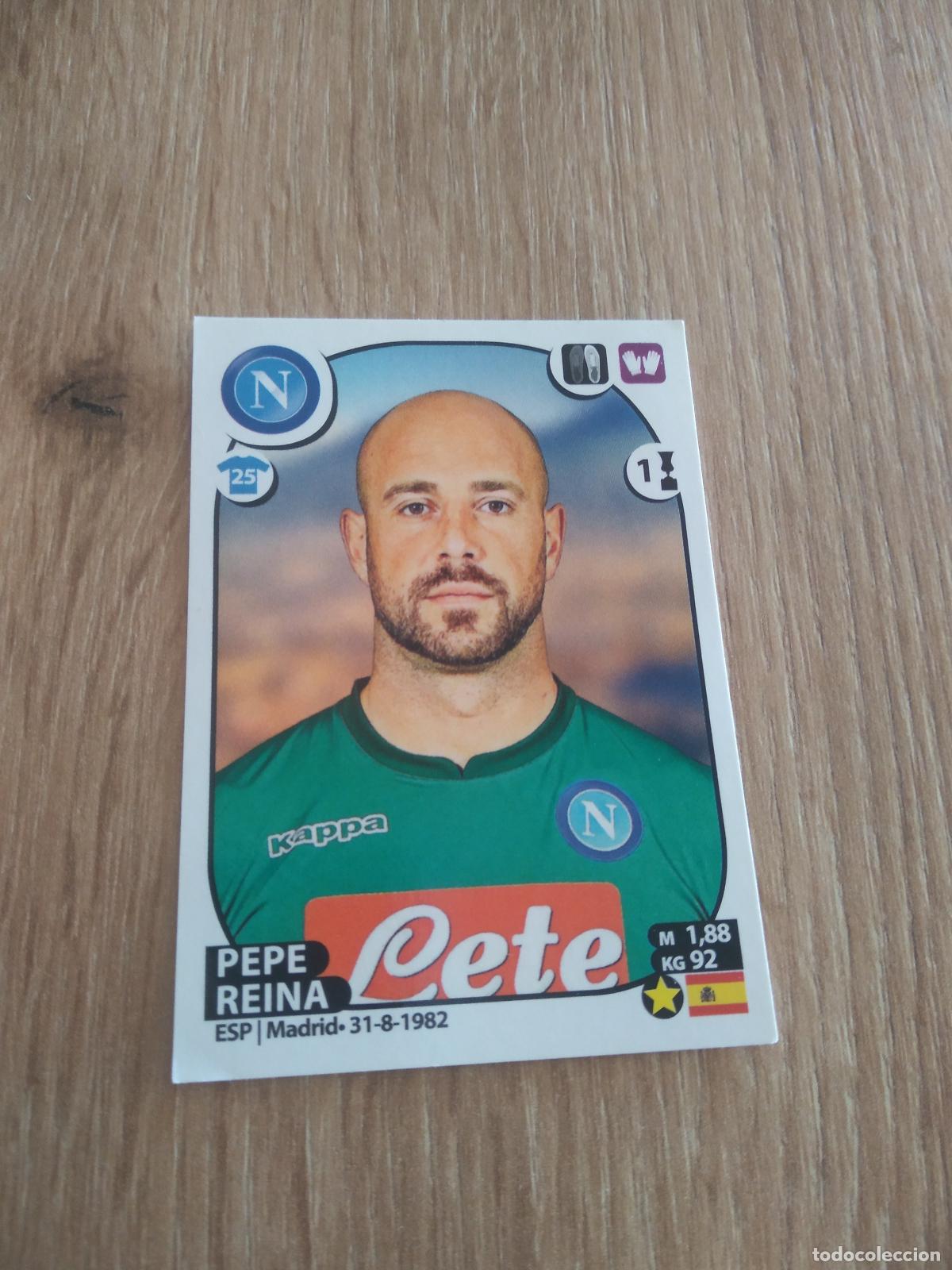 Cromos de f&uacute;tbol: 374 PEPE REINA NAPOLES NAPOLI CROMO FUTBOL PANINI LIGA ITALIA 17-18 CALCIATORI 2017-2018