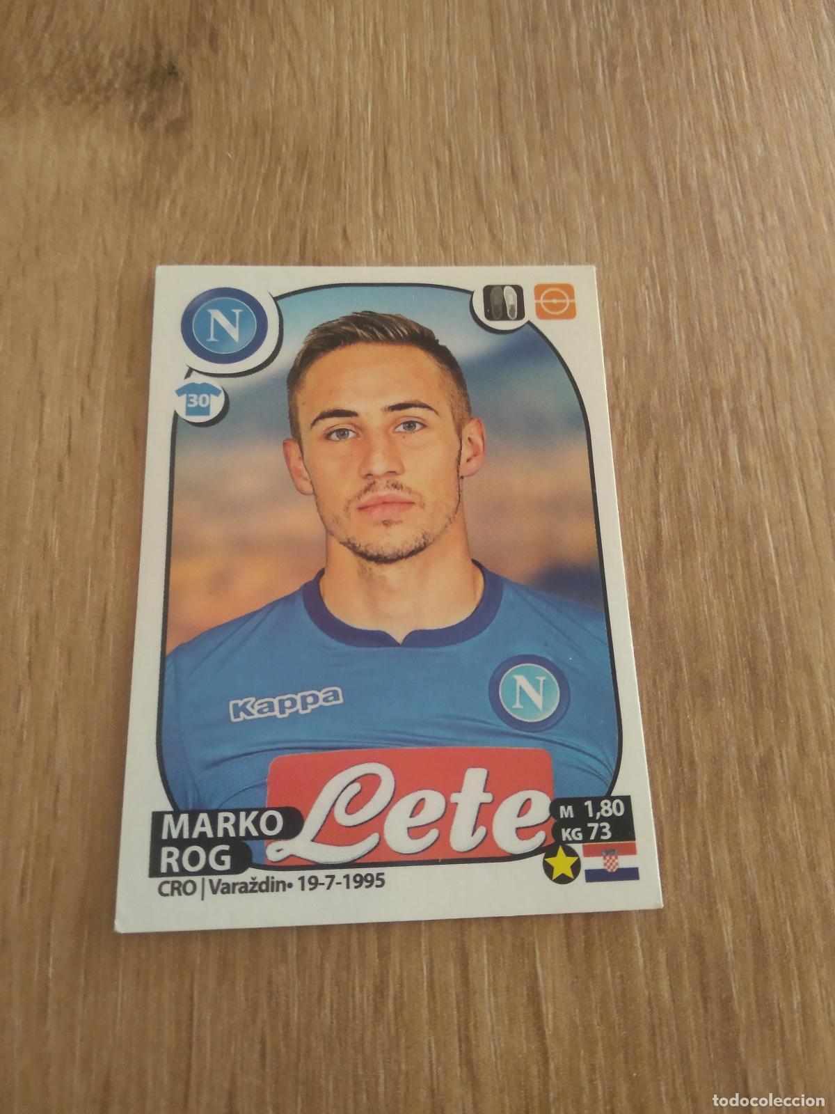 Cromos de f&uacute;tbol: 386 MARKO ROG NAPOLES NAPOLI CROMO FUTBOL PANINI LIGA ITALIA 17-18 CALCIATORI 2017-2018