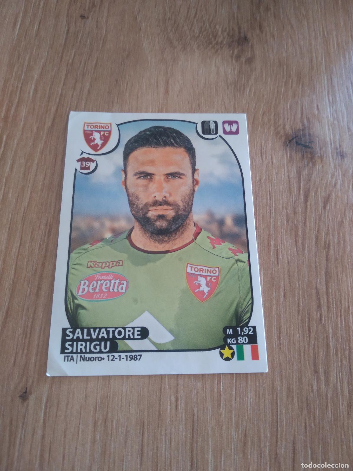 Cromos de f&uacute;tbol: 514 SALVATORE SIRIGU TORINO CROMO FUTBOL PANINI LIGA ITALIA 17-18 CALCIATORI 2017-2018