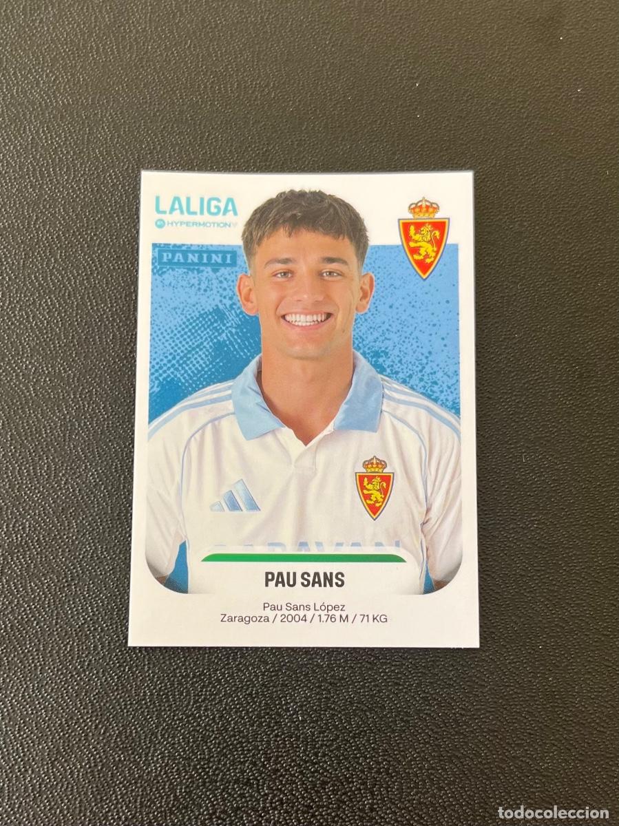 Cromos de f&uacute;tbol: 415 A PAU SANS REAL ZARAGOZA LA LIGA HYPERMOTION 2025 2026 PANINI 25 26
