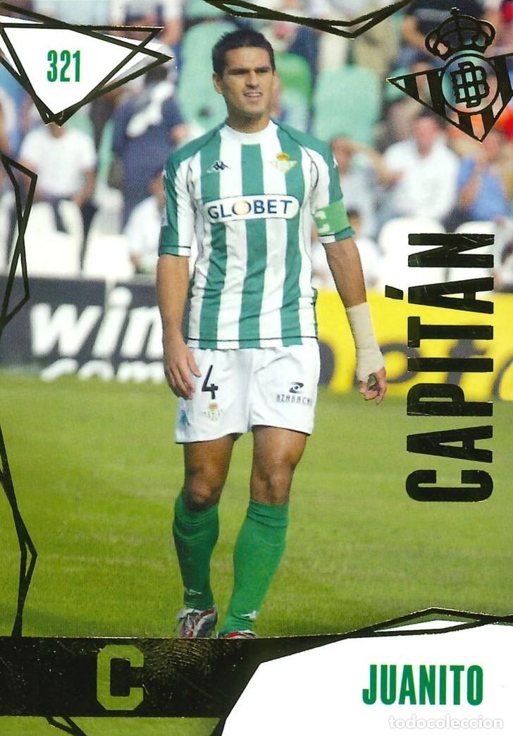 Cromos de f&uacute;tbol: FUTBOL - BETIS CARDS - 2025-2026 - 25-26 - REAL BETIS - 321 - JUANITO - CAPITAN