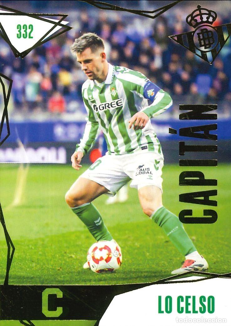 Cromos de f&uacute;tbol: FUTBOL - BETIS CARDS - 2025-2026 - 25-26 - REAL BETIS - 332 - LO CELSO - CAPITAN