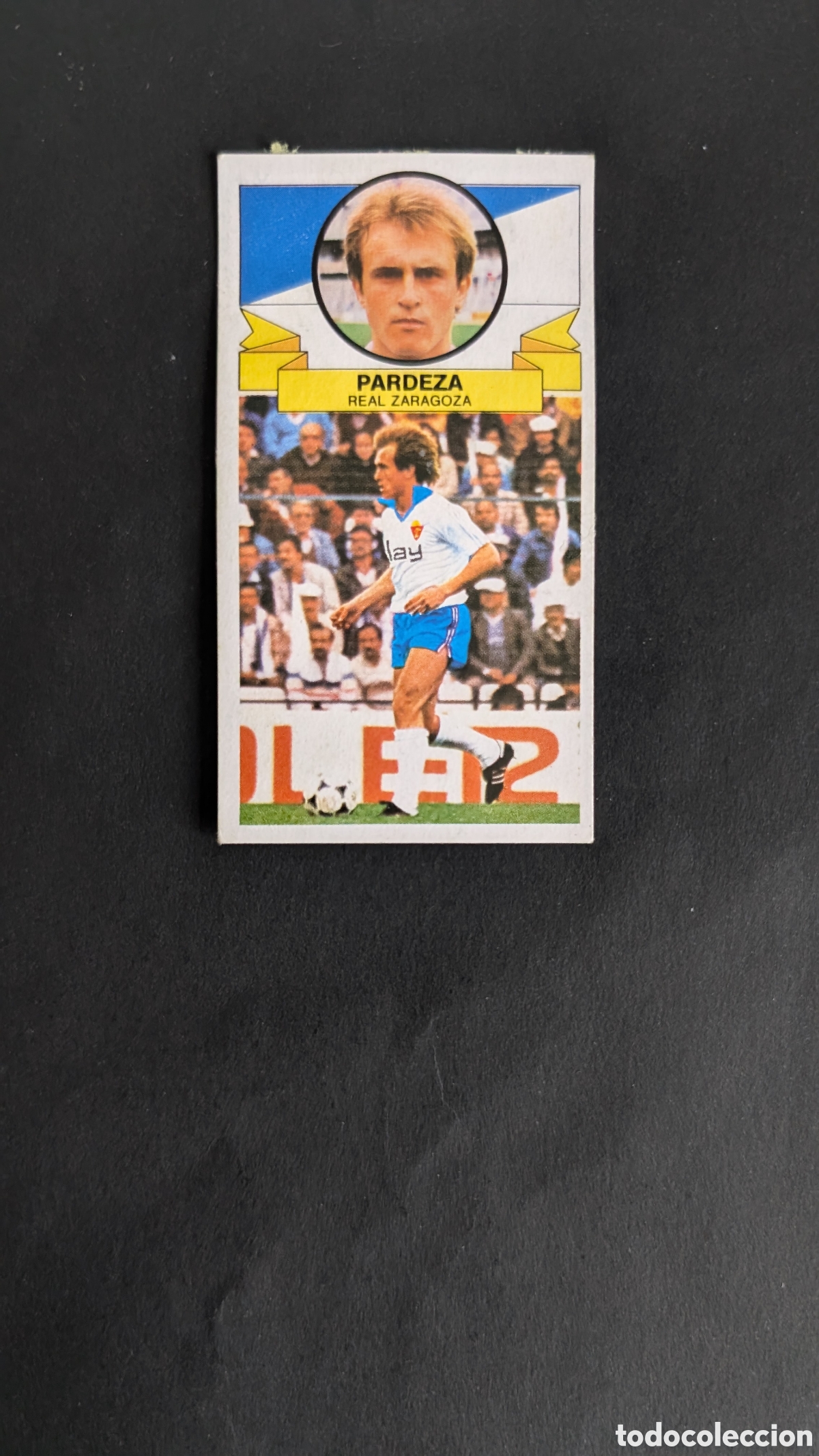 Fu&szlig;ball-Sticker: PARDEZA ZARAGOZA FICHAJE 17 LIGA ESTE 1985/86 85 86 DESPEGADO