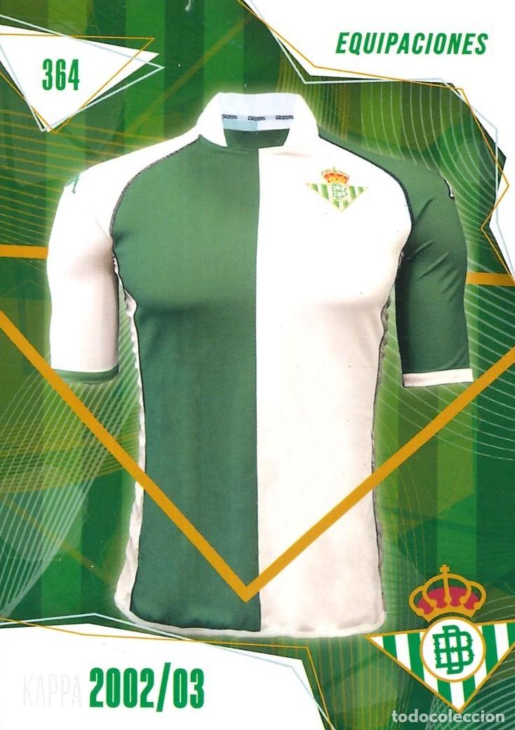 Cromos de f&uacute;tbol: FUTBOL - BETIS CARDS - 2025-2026 - 25-26 - REAL BETIS - 364 - EQUIPACIONES - KAPPA - 2002-2003