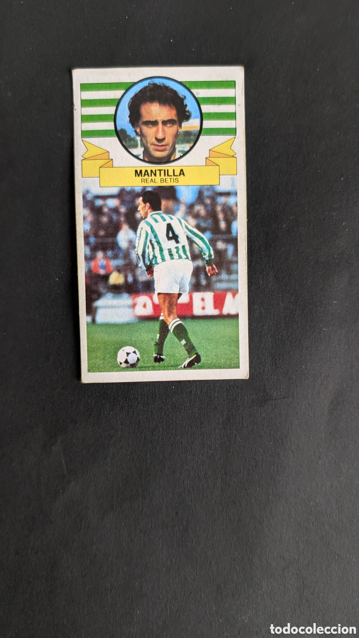 Figurine di Calcio: MANTILLA BETIS BAJA LIGA ESTE 1985/86 85 86 DESPEGADO