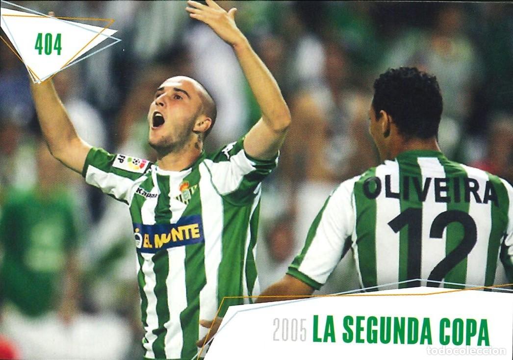 Football Stickers: FUTBOL - BETIS CARDS - 2025-2026 - 25-26 - REAL BETIS - 404 - LA SEGUNDA COPA