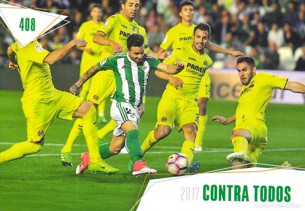 Football Stickers: FUTBOL - BETIS CARDS - 2025-2026 - 25-26 - REAL BETIS - 408 - 2017 - CONTRA TODOS