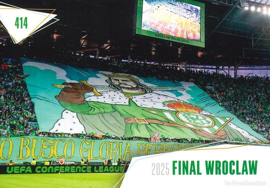 Cromos de Futebol: FUTBOL - BETIS CARDS - 2025-2026 - 25-26 - REAL BETIS - 414 - 2025 - FINAL WROCLAW