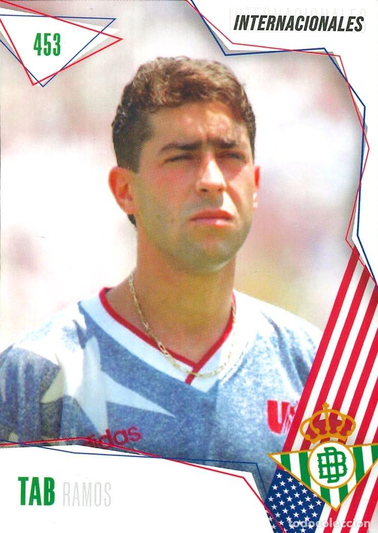 Cromos de f&uacute;tbol: FUTBOL - BETIS CARDS - 2025-2026 - 25-26 - REAL BETIS - 453 - INTERNACIONALES - TAB RAMOS
