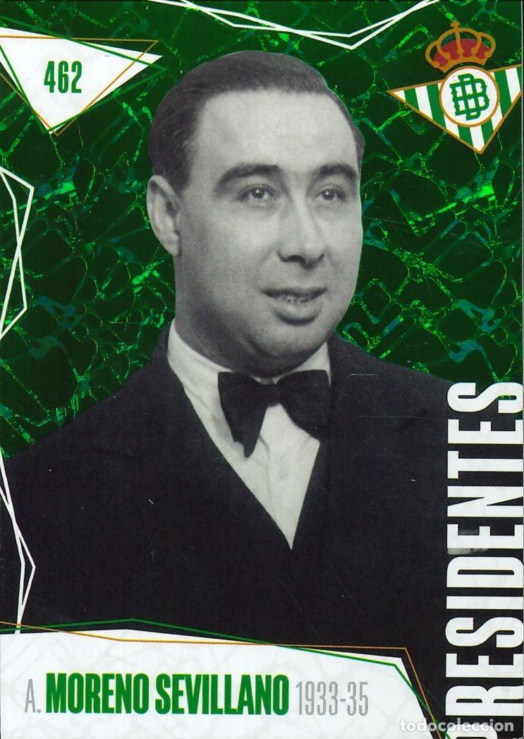 Cromos de f&uacute;tbol: FUTBOL - BETIS CARDS - 2025-2026 - 25-26 - REAL BETIS - 462 - PRESIDENTES - A. MORENO SEVILLANO