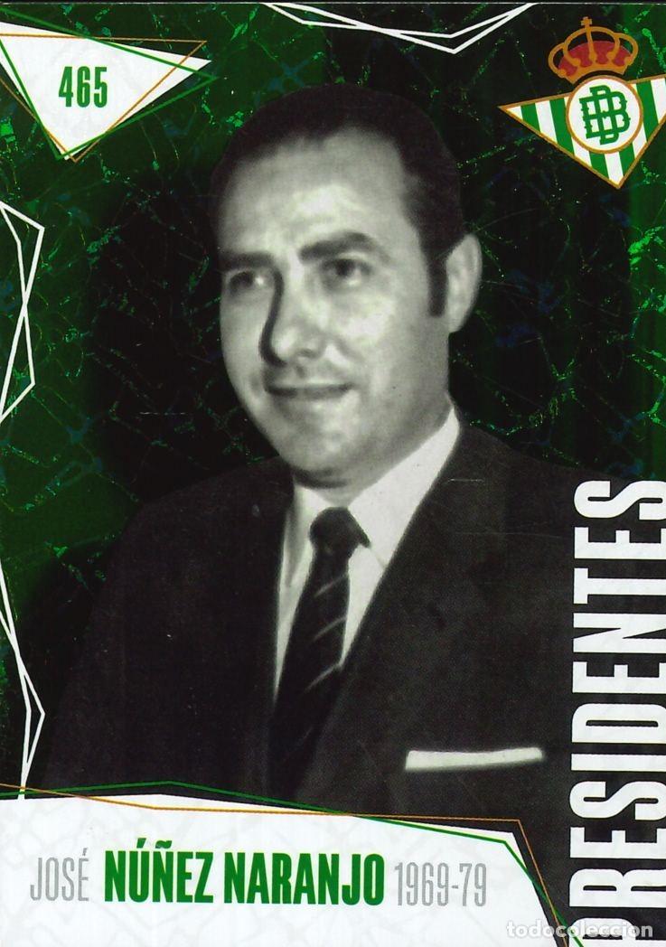 Cromos de f&uacute;tbol: FUTBOL - BETIS CARDS - 2025-2026 - 25-26 - REAL BETIS - 465 - JOSE NU&Ntilde;EZ NARANJO - 1969-1979