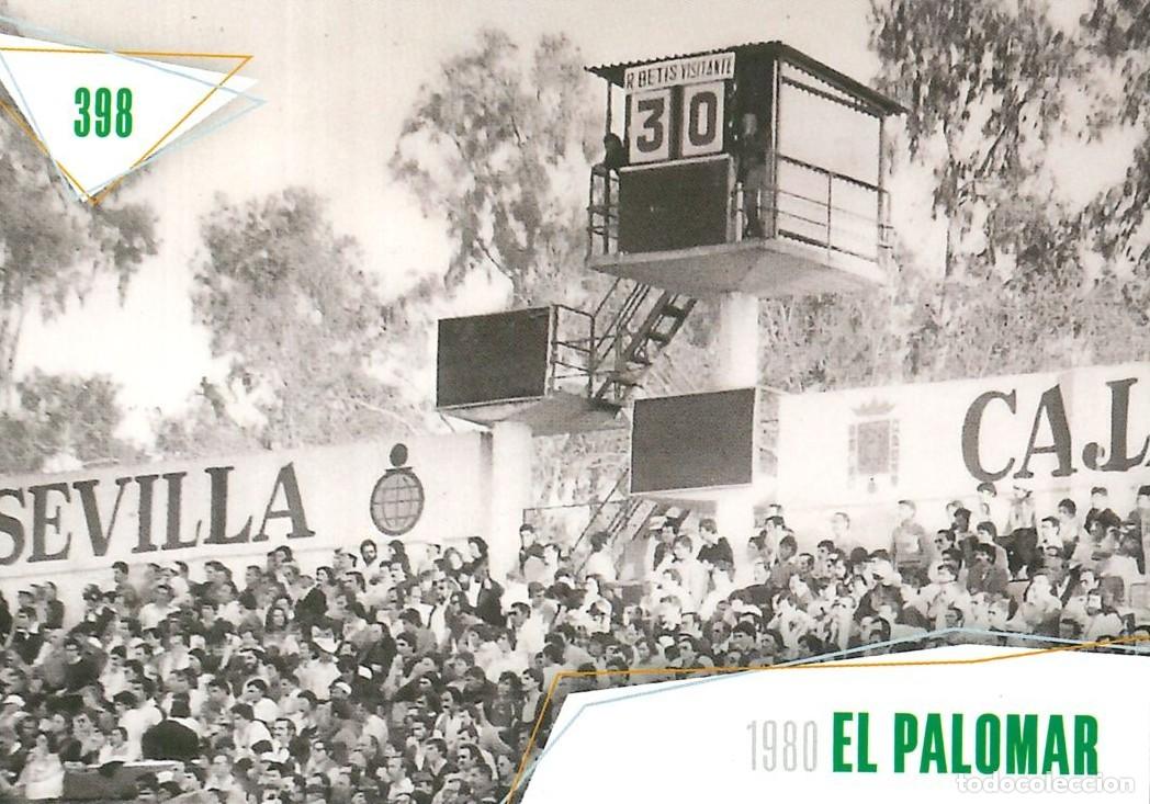 Cromos de f&uacute;tbol: FUTBOL - BETIS CARDS - 2025-2026 - 25-26 - REAL BETIS - 398 - EL PALOMAR - 1980