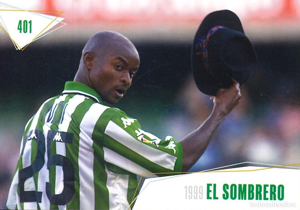 Cromos de f&uacute;tbol: FUTBOL - BETIS CARDS - 2025-2026 - 25-26 - REAL BETIS - 401 - EL SOMBRERO - 1999
