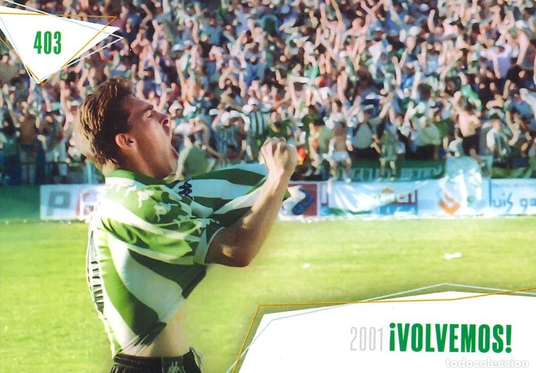 Cromos de f&uacute;tbol: FUTBOL - BETIS CARDS - 2025-2026 - 25-26 - REAL BETIS - 403 - &iexcl;VOLVEMOS! - 2001