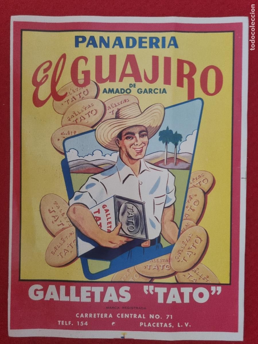 Cromos de f&uacute;tbol: CARTEL PUBLICIDAD PANADERIA GALLETAS TATO EL GUAJIRO CUBA PAPEL ORIGINAL 2&ordm;