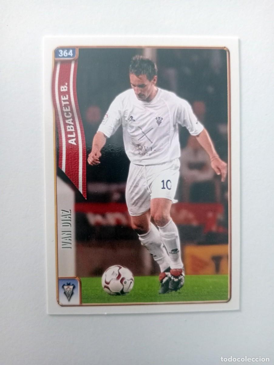 Cromos de f&uacute;tbol: CROMO FUTBOL ALBACETE BALOMPI&Eacute; MUNDI CROMO 2004-2005: IVAN D&Iacute;AZ