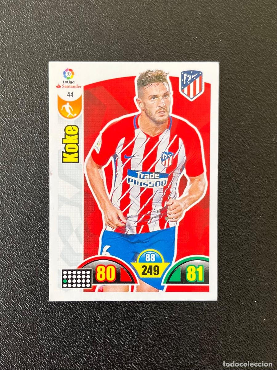 Cromos de f&uacute;tbol: 44 KOKE ATL&Eacute;TICO DE MADRID ADRENALYN 2017 2018 CROMO PANINI LA LIGA SANTANDER 17 18