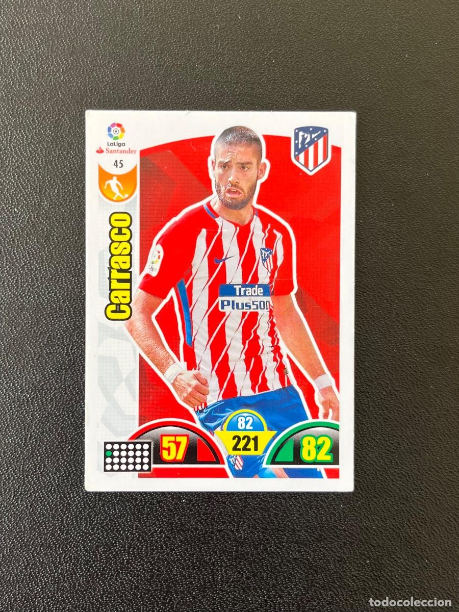 Cromos de f&uacute;tbol: 45 CARRASCO ATL&Eacute;TICO DE MADRID ADRENALYN 2017 2018 CROMO PANINI LA LIGA SANTANDER 17 18