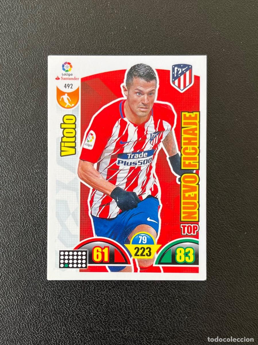Cromos de f&uacute;tbol: 492 VITOLO ATL&Eacute;TICO DE MADRID ADRENALYN 2017 2018 CROMO PANINI LA LIGA SANTANDER 17 18 TOP FICHAJE