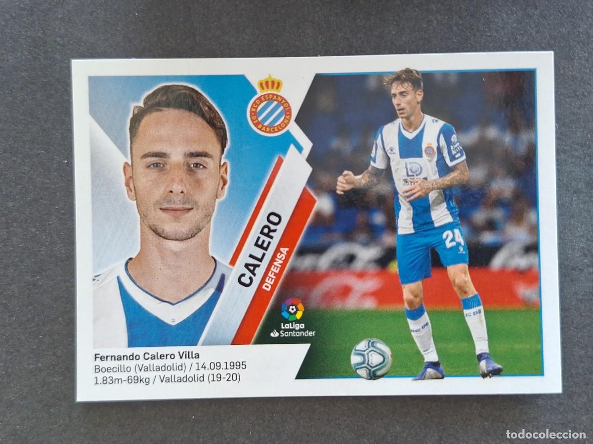 Cromos de f&uacute;tbol: L2 CALERO R. C. D. ESPA&Ntilde;OL FICHAJE 51 LIGA ESTE 2019 2020 19 20 NUNCA PEGADO SIN PEGAR