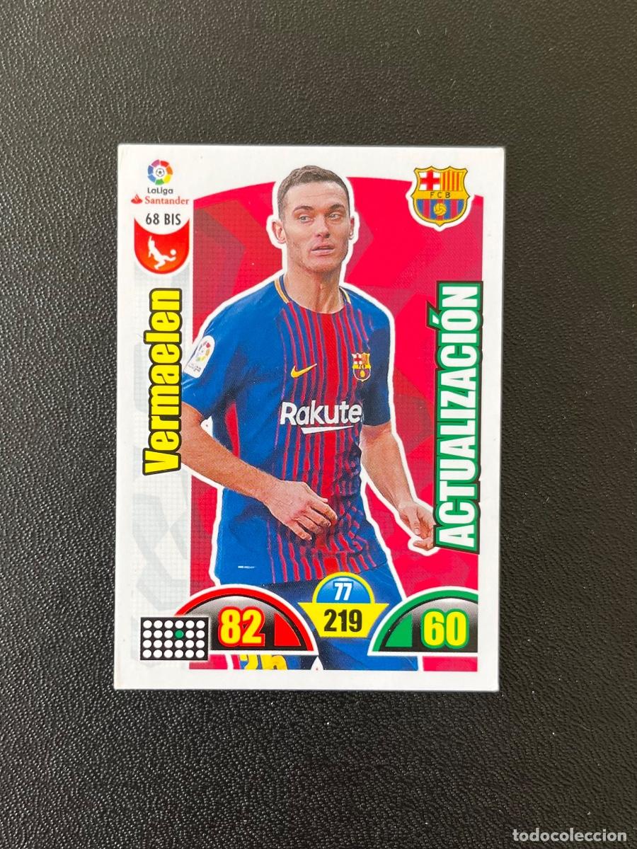 Cromos de f&uacute;tbol: 68 BIS VERMAELEN FC BARCELONA ADRENALYN 2017 2018 CROMO PANINI LA LIGA SANTANDER 17 18