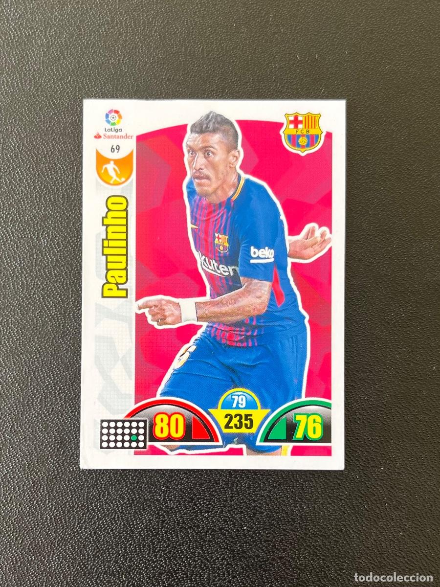 Cromos de f&uacute;tbol: 69 PAULINHO FC BARCELONA ADRENALYN 2017 2018 CROMO PANINI LA LIGA SANTANDER 17 18
