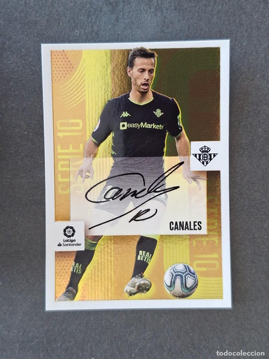 Fu&szlig;ball-Sticker: L3 CANALES REAL BETIS BALOMPIE SERIE 10 LIGA ESTE 2020 2021 20 21 NUNCA PEGADO SIN PEGAR