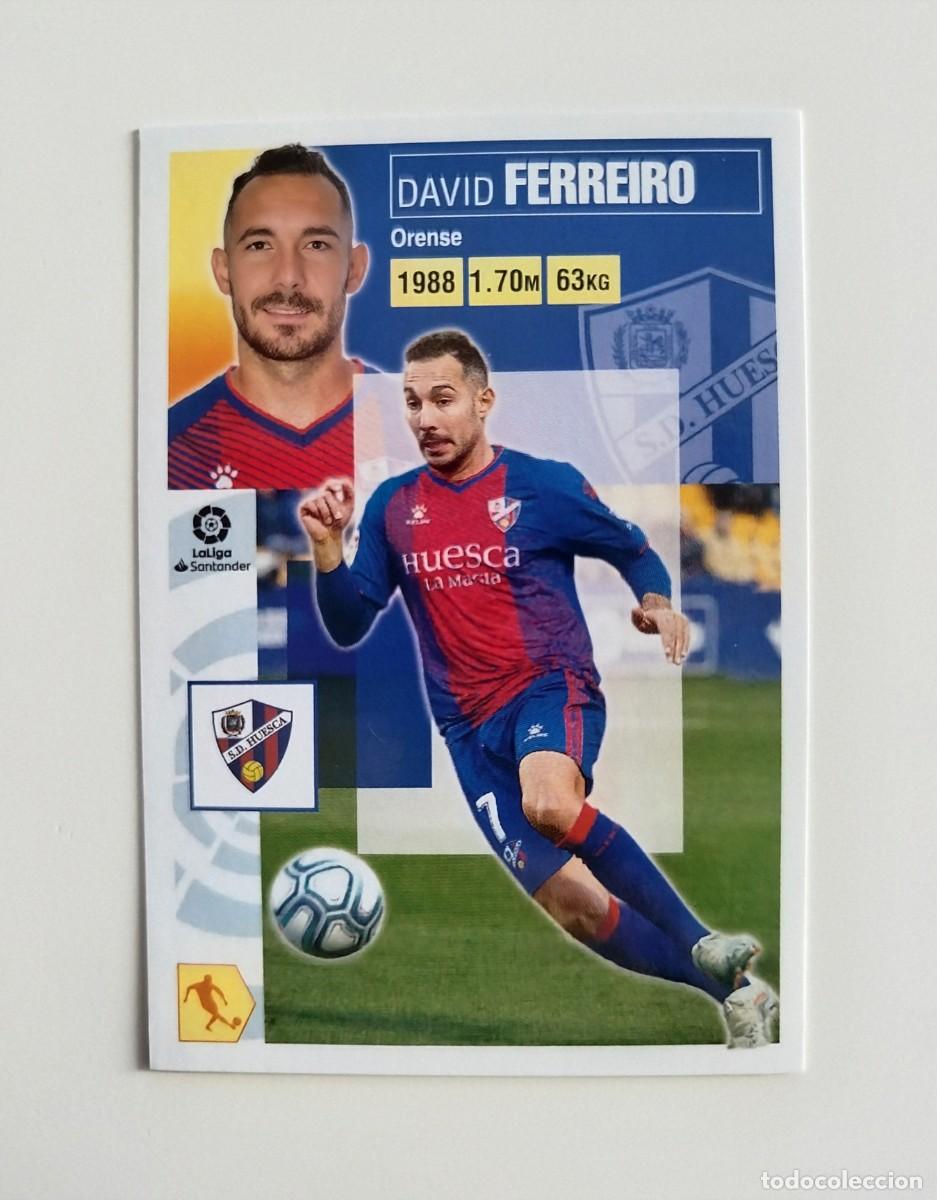 Cromos de f&uacute;tbol: Ferreiro 15 SIN PEGAR NUNCA PEGADO SD Huesca Liga Ediciones Este 20 21 / 2020 2021