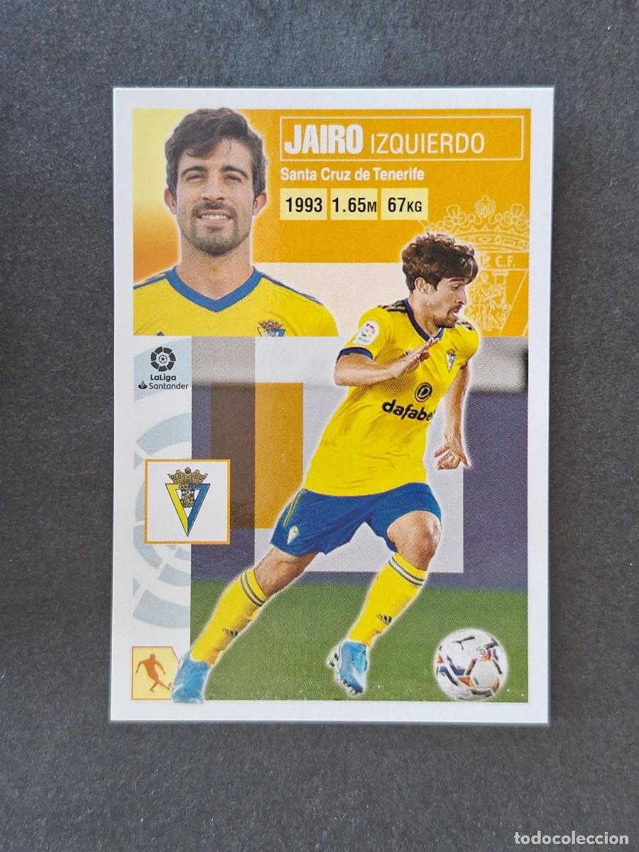 Cromos de f&uacute;tbol: L3 JAIRO CADIZ C. F. FICHAJE 57 LIGA ESTE 2020 2021 20 21 NUNCA PEGADO SIN PEGAR