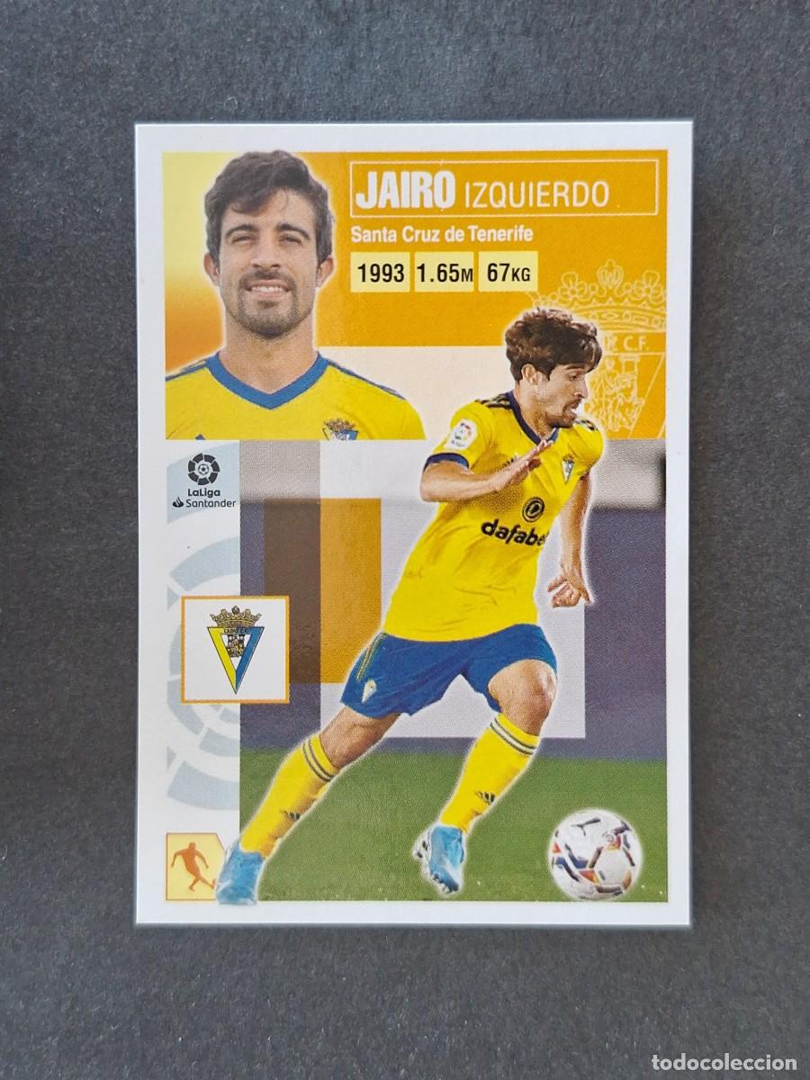 Cromos de f&uacute;tbol: L3 JAIRO CADIZ C. F. FICHAJE 57 LIGA ESTE 2020 2021 20 21 NUNCA PEGADO SIN PEGAR