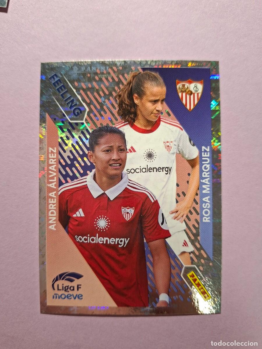 Cromos de f&uacute;tbol: 371 ANDREA &Aacute;LVAREZ ROSA M&Aacute;RQUEZ SEVILLA FC FEELING LIGA MOEVE FEMENINA F ESTE 2025 2026 25 26