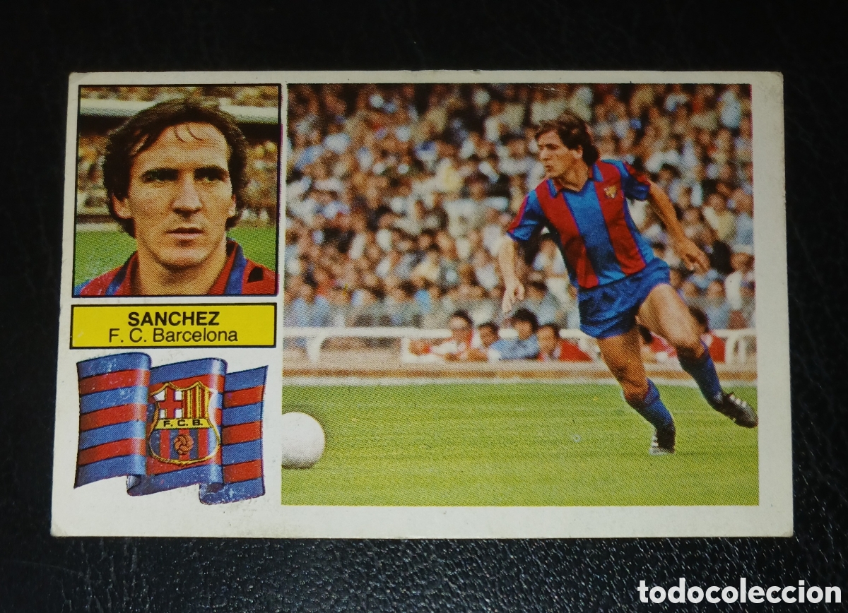 Cromos de f&uacute;tbol: Cromo S&aacute;nchez F.C. Barcelona Liga 82/83 Este (Con F.C.B.) Sin pegar