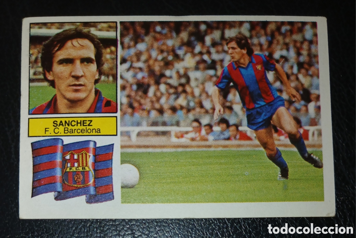 Cromos de f&uacute;tbol: Cromo S&aacute;nchez F.C. Barcelona Liga 82/83 Este (Con F.C.B.) Sin pegar
