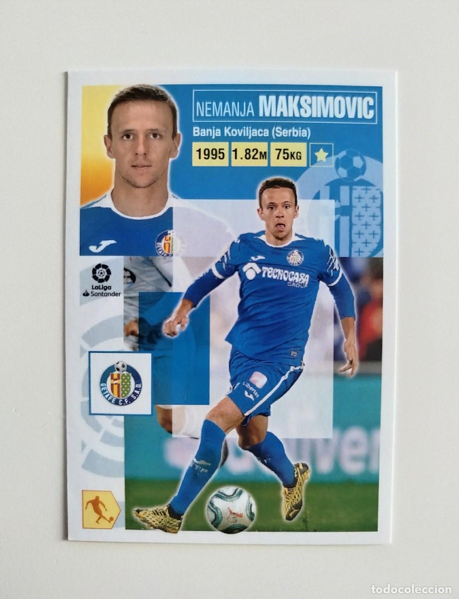 Cromos de f&uacute;tbol: Maksimovic 13 SIN PEGAR NUNCA PEGADO Getafe CF Liga Ediciones Este 20 21 / 2020 2021