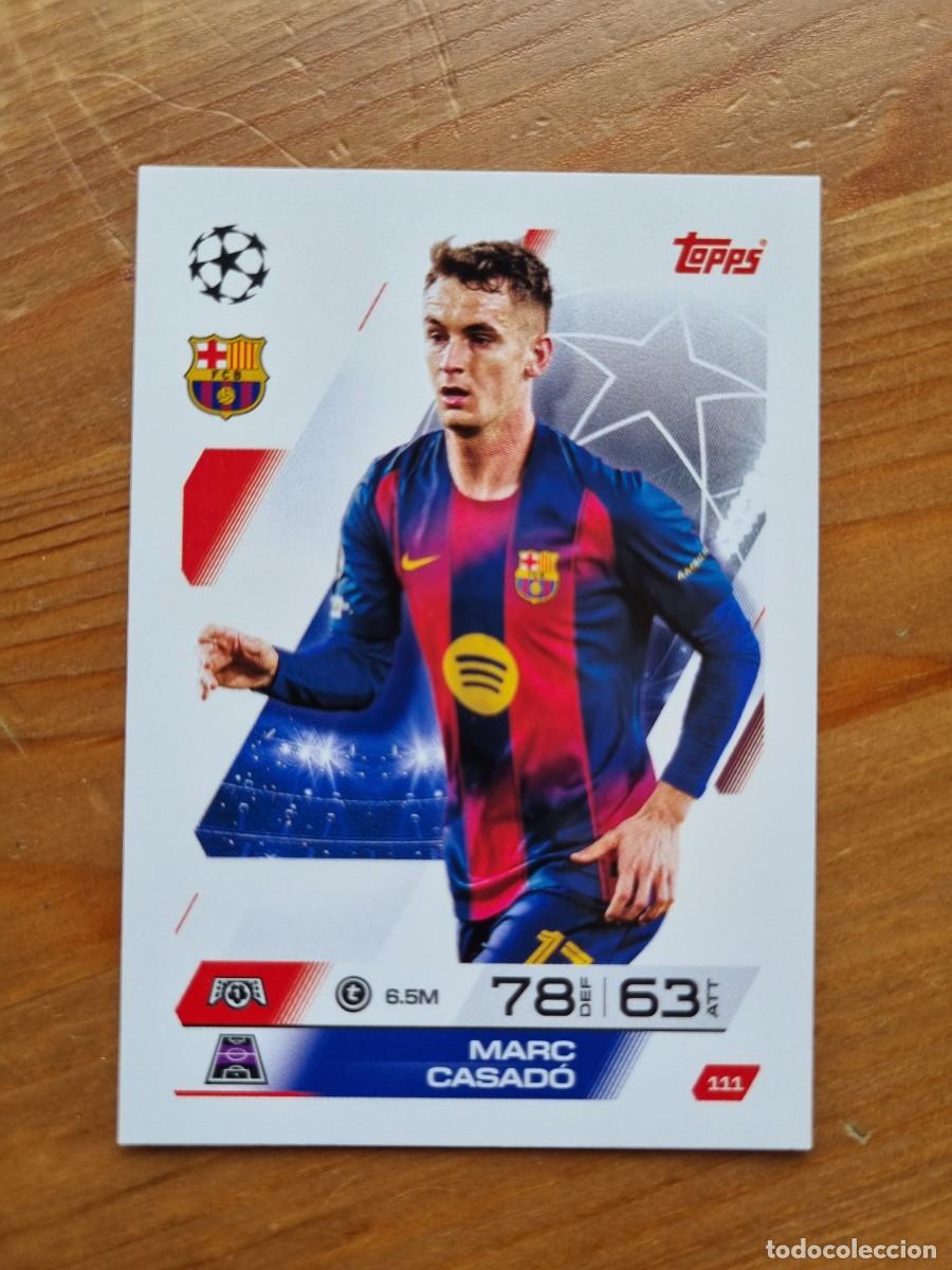 Football Stickers: 111 Marc CASAD&Oacute; (FC Barcelona). Match Attax 2025 2026 25 26 (Topps)
