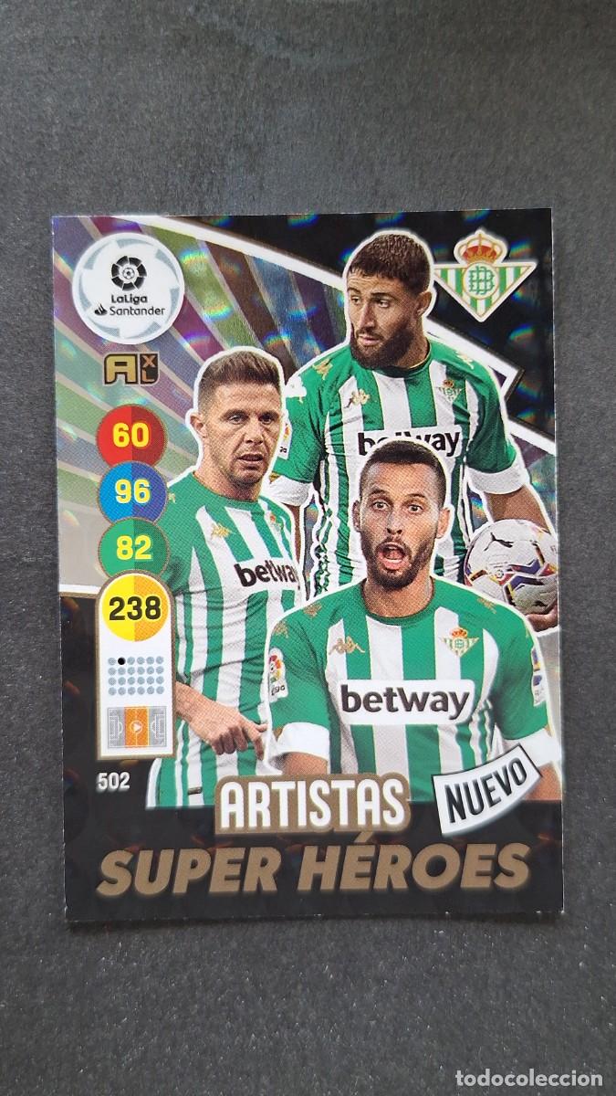 Cromos de f&uacute;tbol: L1 ARTISTAS REAL BETIS BALOMPIE 502 NUEVO SUPER HEROES PANINI ADRENALYN XL 2020 2021 20 21