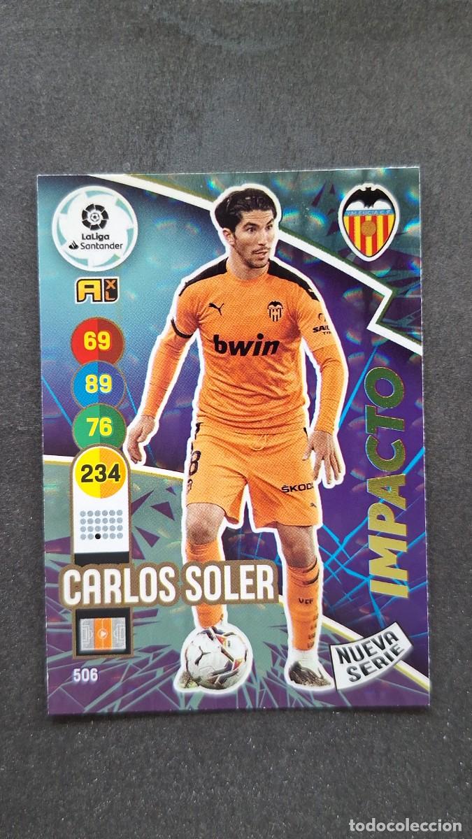 Cromos de f&uacute;tbol: L1 CARLOS SOLER VALENCIA C. F. 506 NUEVA SERIE IMPACTO PANINI ADRENALYN XL 2020 2021 20 21