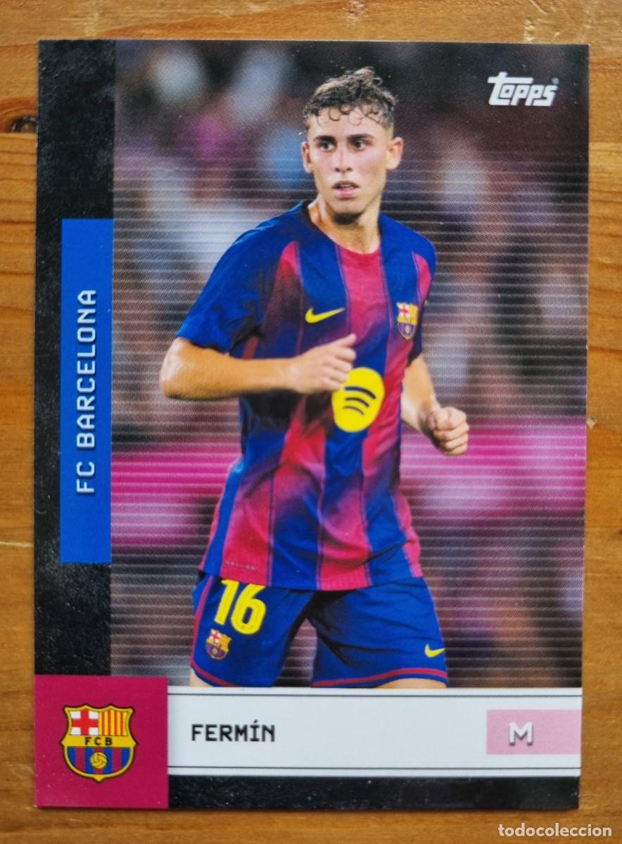 Cromos de f&uacute;tbol: 10 FERM&Iacute;N (FC Barcelona). Topps FC Barcelona Team Set 2025 2026 25 26