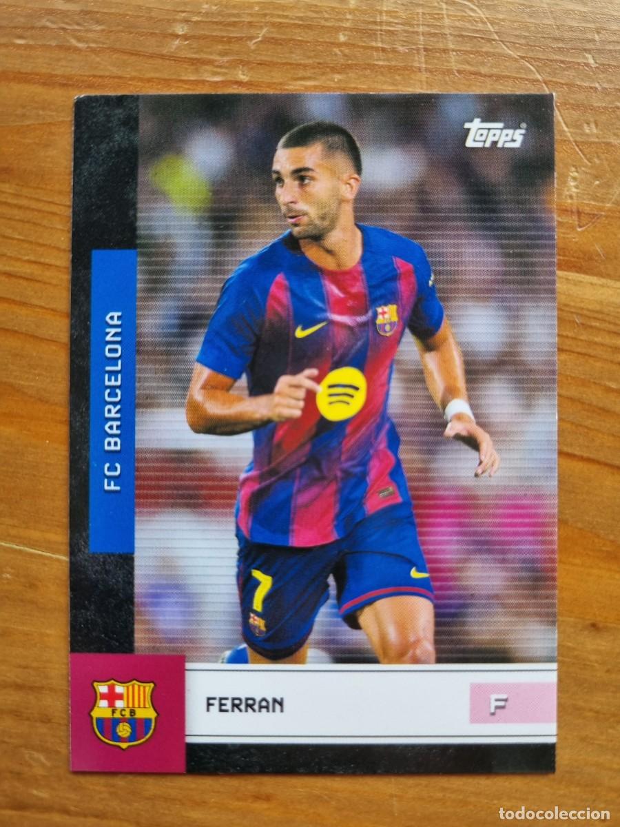 Cromos de f&uacute;tbol: 15 FERR&Aacute;N TORRES (FC Barcelona). Topps FC Barcelona Team Set 2025 2026 25 26