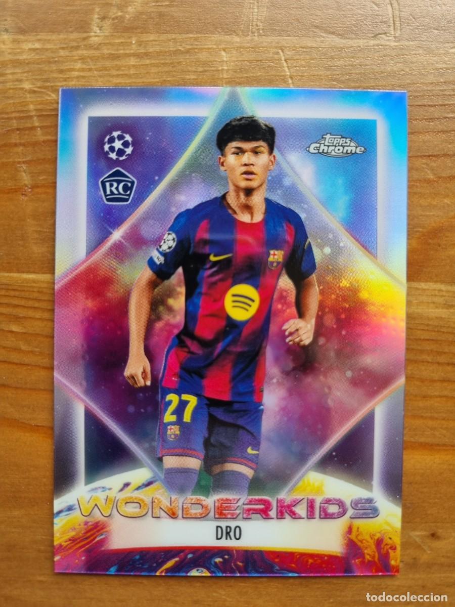 Cromos de f&uacute;tbol: WK-5 DRO FERN&Aacute;NDEZ (FC Barcelona) WONDERKIDS. Topps Chrome UEFA Champions League 2025 2026 25 26