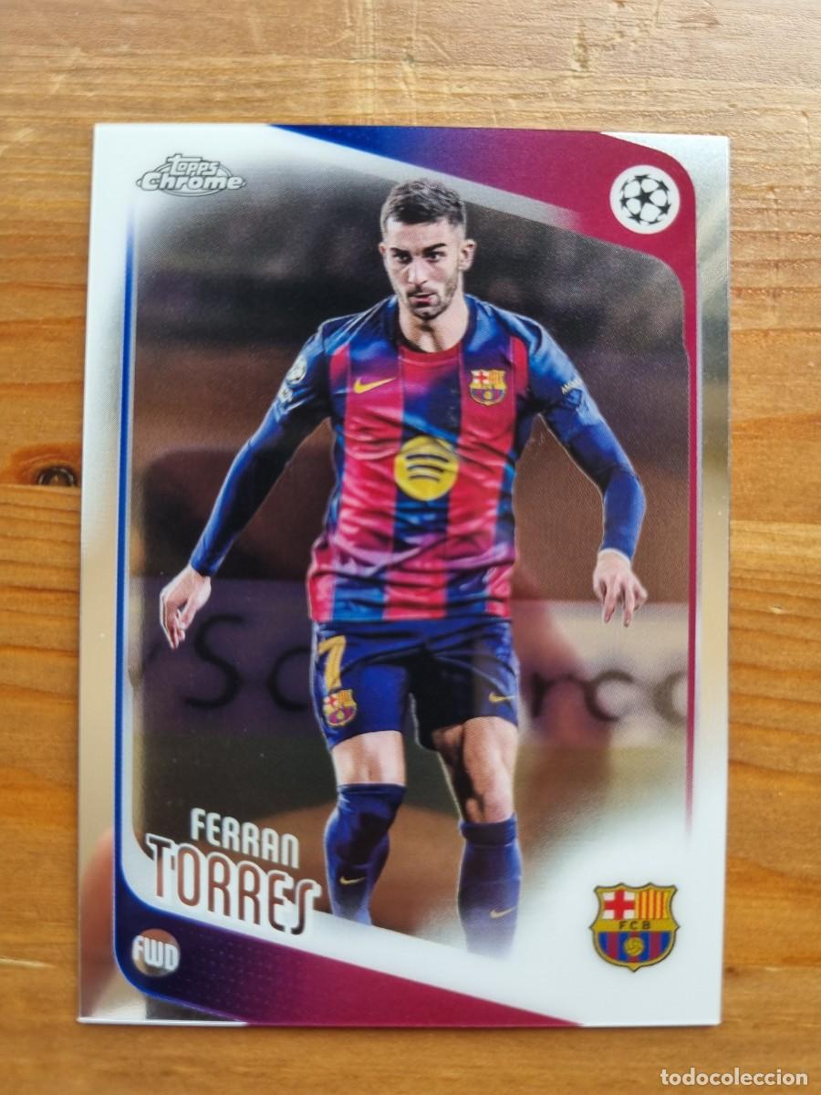 Cromos de f&uacute;tbol: 138 FERR&Aacute;N TORRES (FC Barcelona) CHROME. Topps UEFA Clubs Competition Flagship 2025 2026 25 26