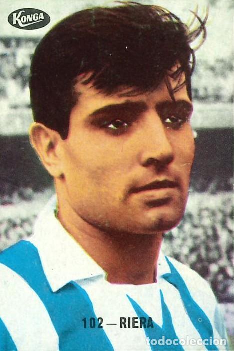 Cromos de f&uacute;tbol: FUTBOL - FHER - KONGA - 1967-1968 - 67-68 - ESPA&Ntilde;OL - 102 - RIERA (DESPEGADO)