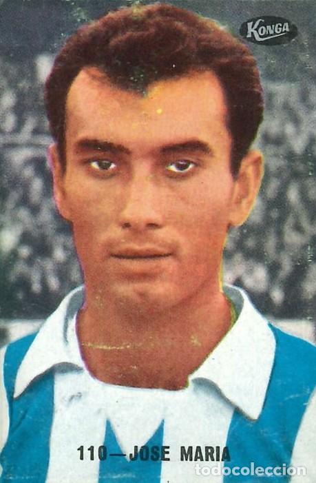 Cromos de f&uacute;tbol: FUTBOL - FHER - KONGA - 1967-1968 - 67-68 - ESPA&Ntilde;OL - 110 - JOSE MARIA (DESPEGADO)