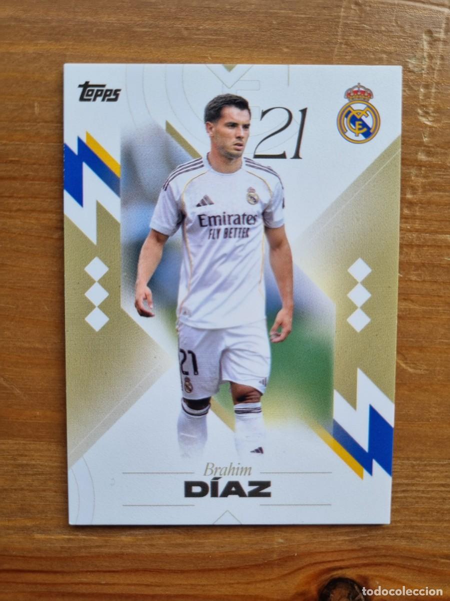 Cromos de f&uacute;tbol: 18 BRAHIM D&Iacute;AZ (Real Madrid CF). Topps &rdquo;LOS BLANCOS&rdquo; 2025 2026 25 26