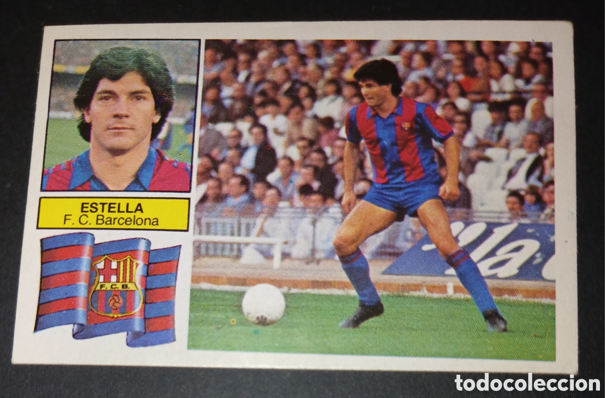 Figurine di Calcio: Cromo Estella F. C. Barcelona Liga 82 83 1982 1983 Ediciones Este sin pegar nunca pegado