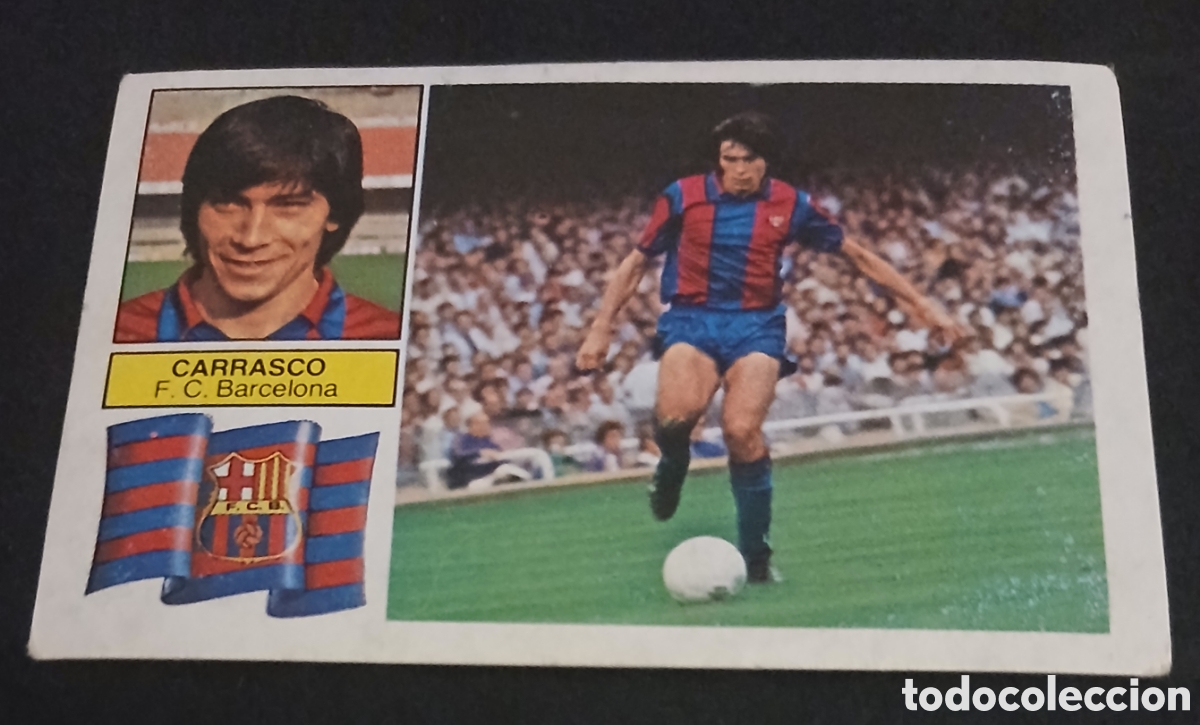 Cromos de f&uacute;tbol: Cromo Carrasco F. C. Barcelona Liga 82 83 1982 1983 Ediciones Este sin pegar nunca pegado