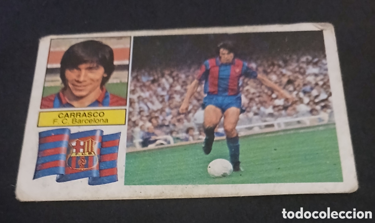 Cromos de f&uacute;tbol: Cromo Carrasco F. C. Barcelona Liga 82 83 1982 1983 Ediciones Este sin pegar nunca pegado