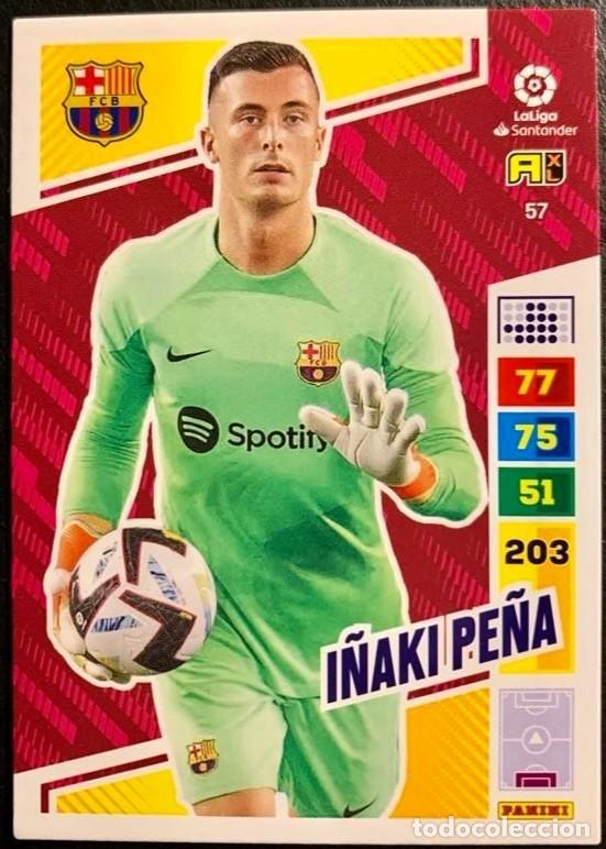 Cromos de f&uacute;tbol: 57 I&Ntilde;AKI PE&Ntilde;A FC BARCELONA FICHAS ALBUM ADRENALYN XL 2022 2023 22 23